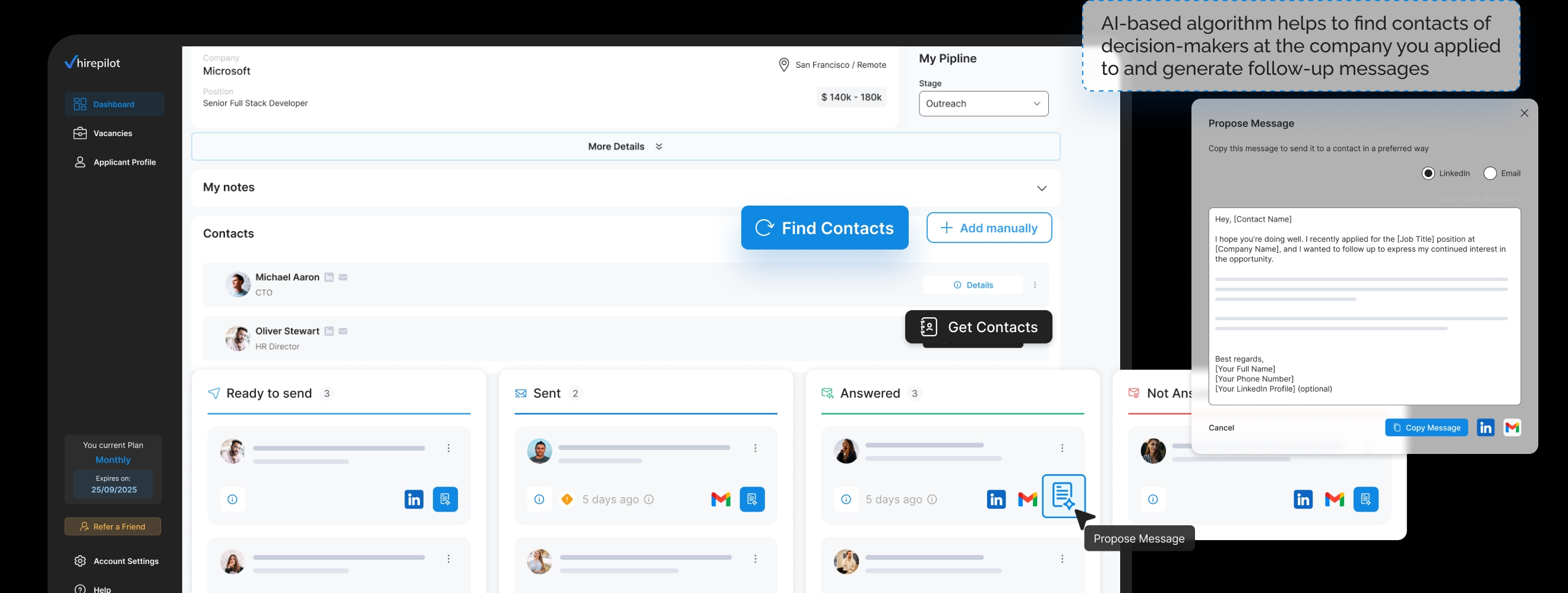 AI-based algorithm helps to find contacts of decision-makers at the company you applied to and generate follow-up messages